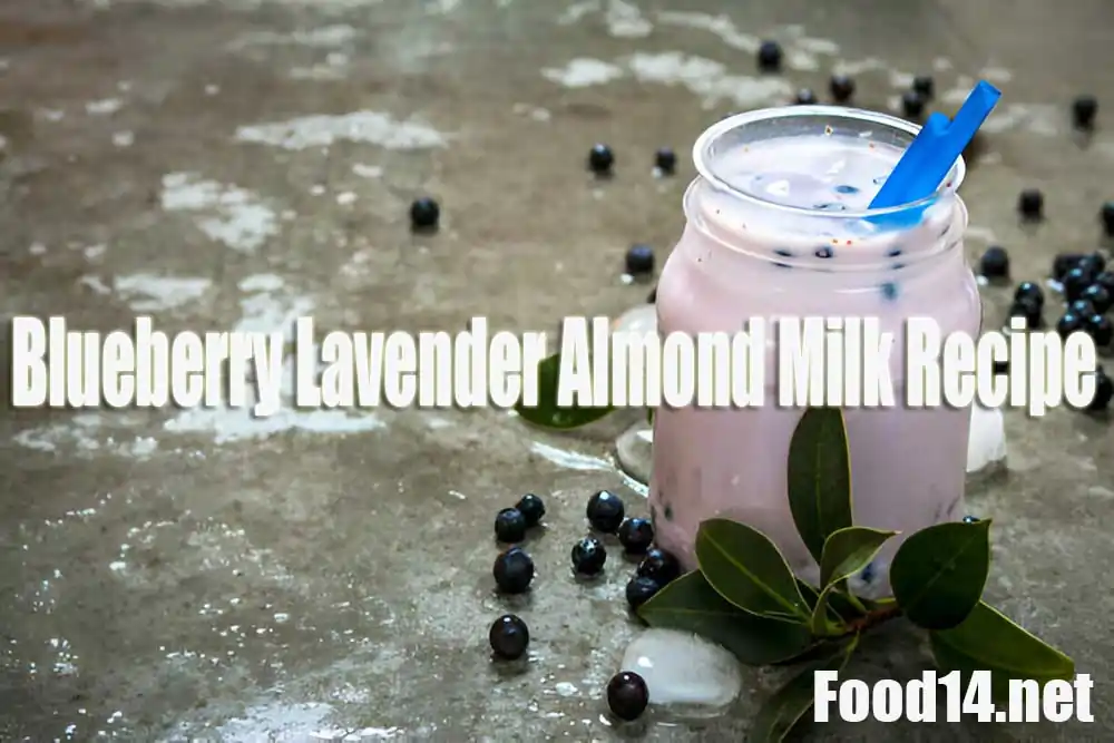 Trader Joe's Blueberry Lavender Almond Milk Recipe